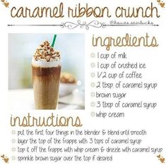 the instructions for caramel ribbon crunch ingredients