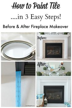 the instructions for how to paint a fireplace in 3 easy steps with step by step instructions