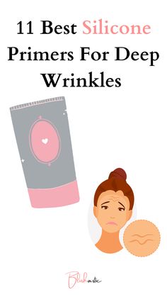 According to reports, the craze for silicone-free primers was making headlines, so we compiled 11 sensational options in this humble guide to the Best Silicone Primers For Deep Wrinkles. But which one will be the right fit for your skin? Let us delve right in, and reveal it all! Best Primers For Wrinkles, Best Primer For Wrinkles, Pore Filler Primer, Hide Forehead Wrinkles, Best Wrinkle Filler, Best Face Primer, Silicone Primer, Under Eye Primer, Diy Wrinkles