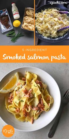 the ingredients for smoked salmon pasta are shown in this collage