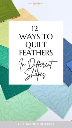 the text reads 12 ways to quilt leathers in different shapes