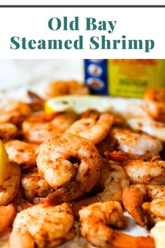 the ultimate old bay steamed shrimp