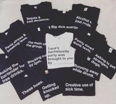 six t - shirts with words on them that say alcohol is not allowed