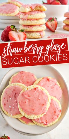 strawberry glaze sugar cookies on a plate with strawberries in the background and text overlay