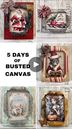 five days of busted canvass