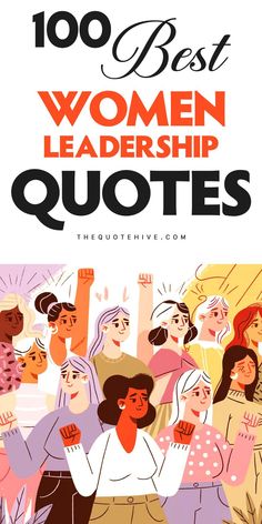 100 Best Women Leadership Quotes for Game Changers Women In Power, Inner Strength Quotes, Strength Quotes For Women