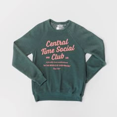 Central Time Social Club Crewneck – GILTEE Crewneck Design Ideas, Company Swag, School Spirit Wear, Join The Club, Female Founders, Club Sweatshirts, Crewneck Design, Spirit Wear, Club Shirts