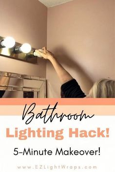 bathroom lighting hack 5 minute makeover