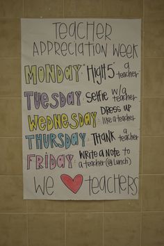 a sign on the wall that says teacher appreciation week, monday nights and wednesday wednesday