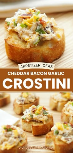 appetizer ideas cheddar bacon garlic crostini is an easy appetizer recipe