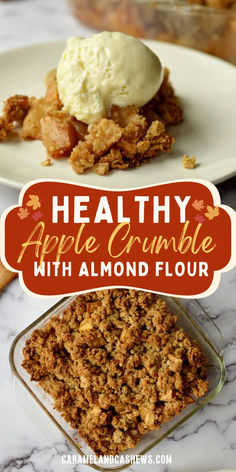 apple crumble with vanilla ice cream Whole 30 Apple Crumble, Almond Flour Apple Desserts, Apple Recipes With Almond Flour, Almond Flour Apple Crumble, Almond Flour Apple Recipes, Gluten Free Apple Crumble Pie, Apple Almond Flour Recipes, Sugar Free Almond Flour Recipes, Gluten Free Apple Crumble Recipe