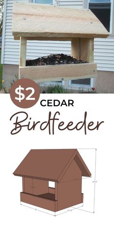 a bird feeder with the words $ 2 cedar birdfeeder above it