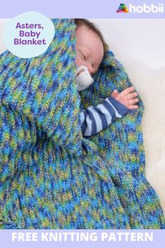 a baby wrapped in a blanket with the text free knitting pattern asters, baby blanket