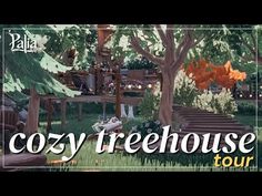 the title for cozy treehouse tour