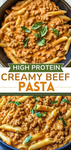 creamy beef pasta in a skillet with basil leaves on top and the words high protein creamy beef pasta above it