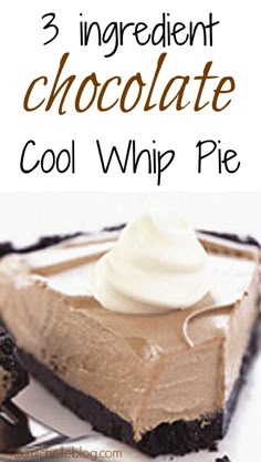 three ingredient chocolate cool whip pie