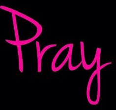 the word pray written in pink on a black background