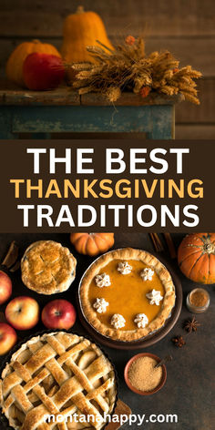 the best thanksgiving traditionals with pumpkin pie, apples and other fall foods on a table