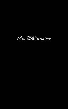 a black background with the words mr billonaire written in white ink on it