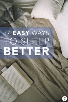 Approximately 70 million Americans are affected by symptoms of insomnia. Can't sleep? You're not alone. Here's 27 easy ways to sleep better tonight Ways To Sleep Better, You're Not Alone