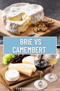 brie vs camember cheese and wine on a cutting board