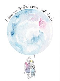 an illustration of two people on a balloon with the words, i love you to the moon and back