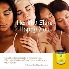 Achieve more than just a beautiful skin: create a happier, healthier you with Tee B's natural skincare solutions! Our products’ transformative benefits go beyond surface beauty. We only use natural ingredients to nourish and protect your skin, promoting a skin that only radiates confidence and well-being. By choosing Tee B, you're not just investing in skincare; you're investing in self-care that lifts your spirit and improves your overall happiness. Healthier You, Clean Beauty, Natural Skin Care, Natural Ingredients