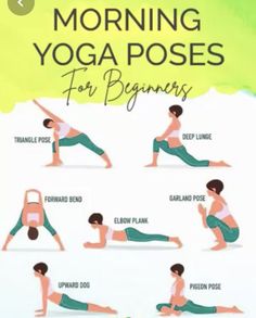 a woman doing yoga poses with the words morning yoga poses for beginners on it