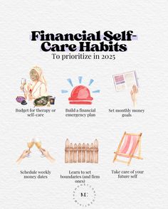 the financial self care habit is shown in this graphic, which shows how to use it