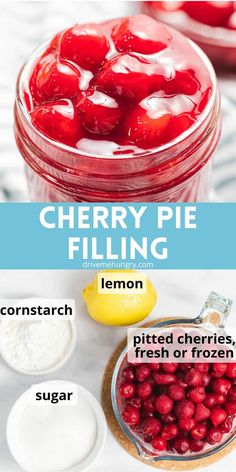 cherry pie filling recipe in a mason jar with lemons, sugar and cherries