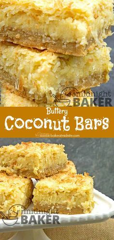 buttery coconut bars stacked on top of each other with the words buttery coconut bars above them