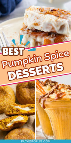 pumpkin spice desserts with text overlay that reads best pumpkin spice desserts