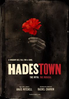 a movie poster with a red flower in it's hand and the words hadestown