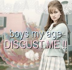 a girl standing in front of a house with the words boys my age disguised me