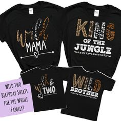 three shirts with the words wild and two kids on them