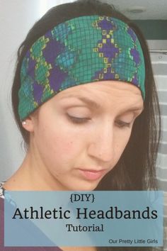 a woman wearing a headband with the words diy athletic headbands on it