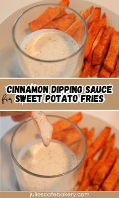 cinnamon dipping sauce and sweet potato fries on a white plate with text overlay that reads, cinnamon dipping sauce and sweet potato fries