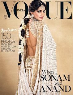 Sonam Kapoor Wedding, Indian Lengha, Sonam Kapoor Fashion, Bridal Editorial, Wedding Of The Year, Vogue Covers, Sonam Kapoor