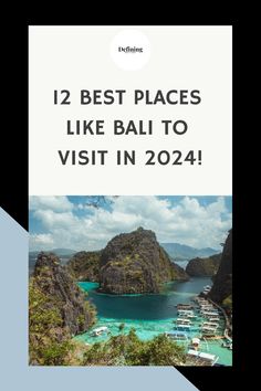 the best places like bali to visit in 2021 with text overlay that reads 12 best places