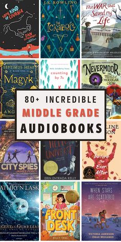 an image of books with the title'incredible middle grade audiobooks'in it