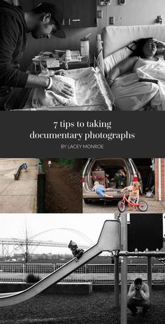 black and white images with the words 7 tips to taking documentary photographs