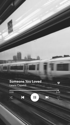 a black and white photo of a train on the tracks with text that reads someone you loved