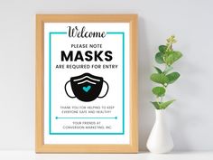 there is a sign that says, welcome please note masks are optional thank you for helping to keep everyone safe and healthy