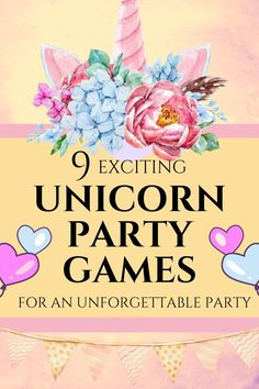 exciting unicorn party games for an unforgettable party. Unicorn horn with flowers. pink and blue heart balloons. Unicorn Birthday Party Games, Toddler Birthday Party Games, Games For Birthday Party, Unicorn Party Games, Birthday Games For Kids