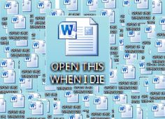 the words open this when i die are surrounded by many different types of papers and folders