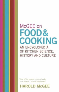 the cover of mcgge on food and cooking an encyclopedia of kitchen science, history and culture