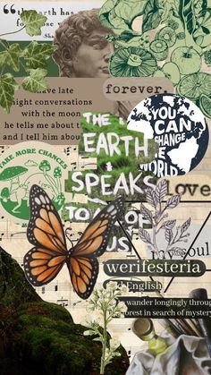 the collage has many different images and words on it, including an image of a butterfly