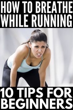 a woman with her mouth open and the words, how to breathe while running 10 tips for beginners