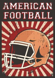 an american football poster with a helmet on it