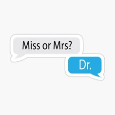 a speech bubble with the words miss or mrs written on it and an image of a man